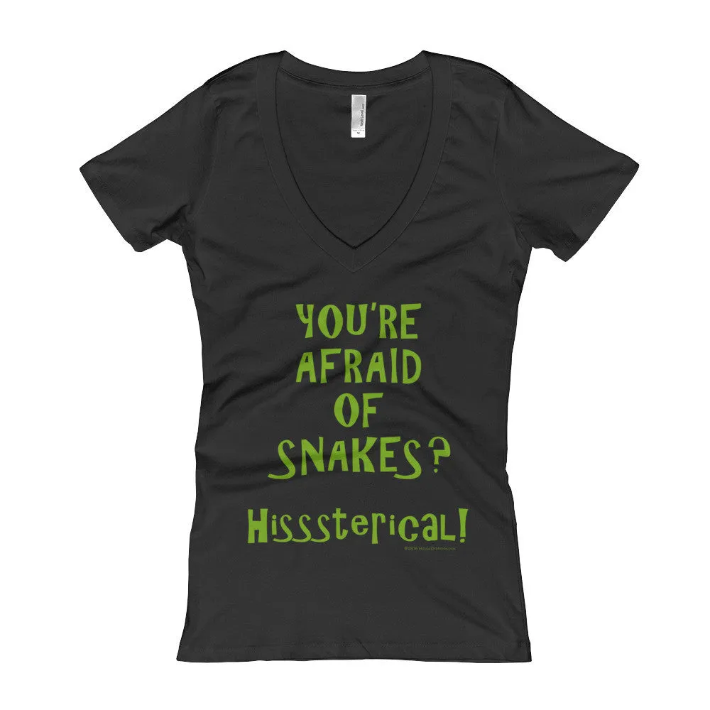 You're Afraid of Snakes? Fitted V-Neck T-Shirt