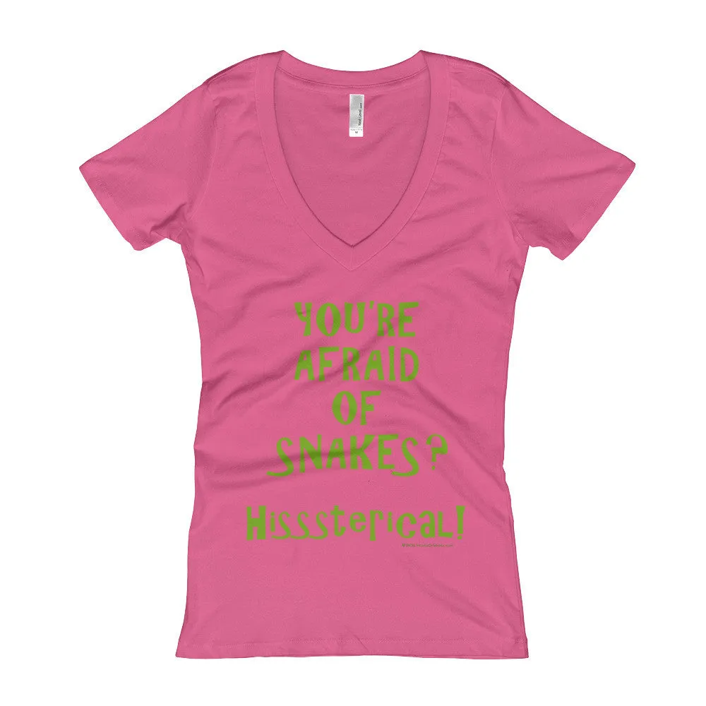 You're Afraid of Snakes? Fitted V-Neck T-Shirt