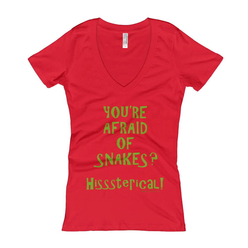 You're Afraid of Snakes? Fitted V-Neck T-Shirt