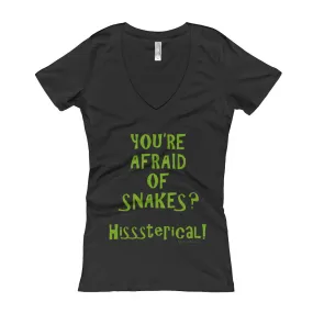 You're Afraid of Snakes? Fitted V-Neck T-Shirt