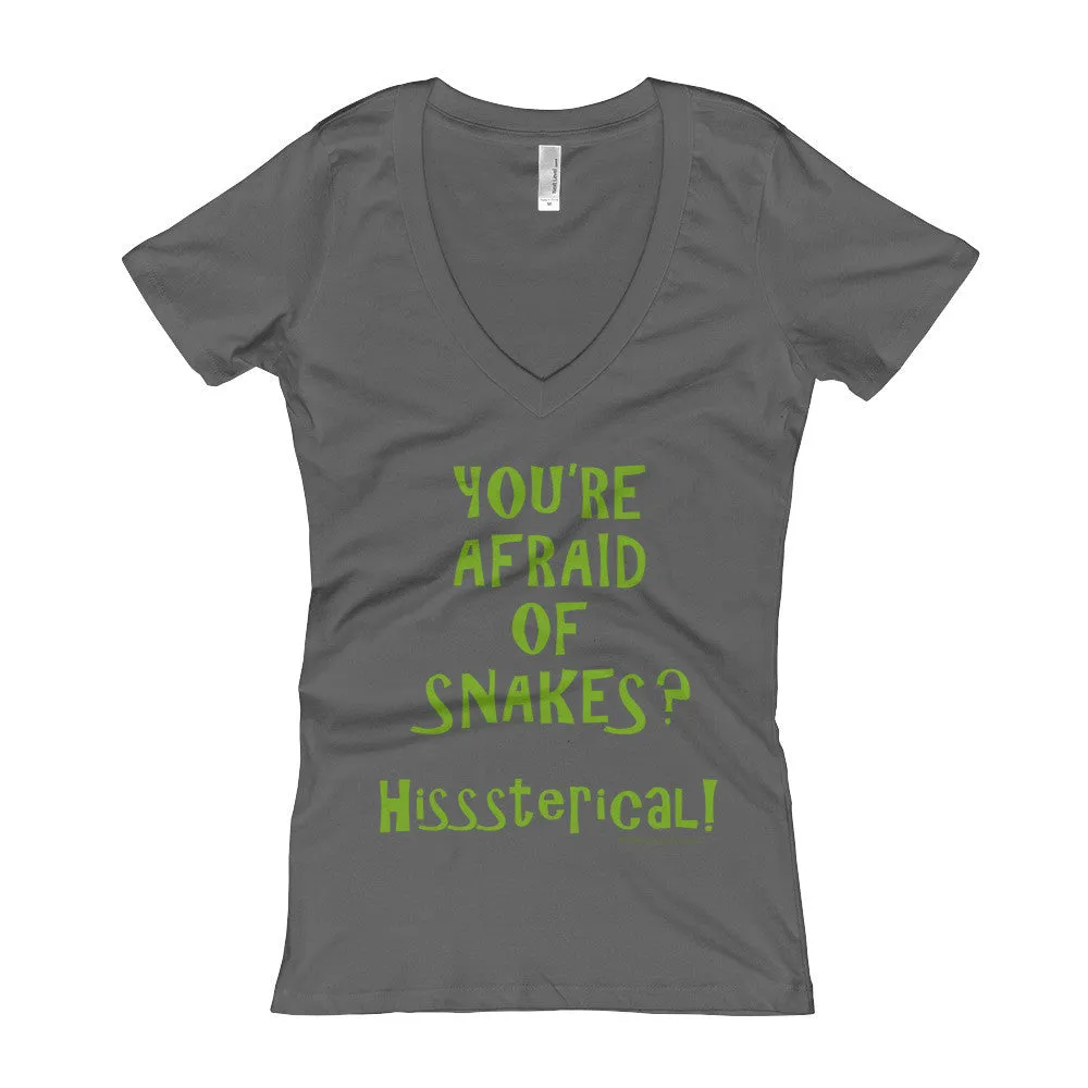You're Afraid of Snakes? Fitted V-Neck T-Shirt