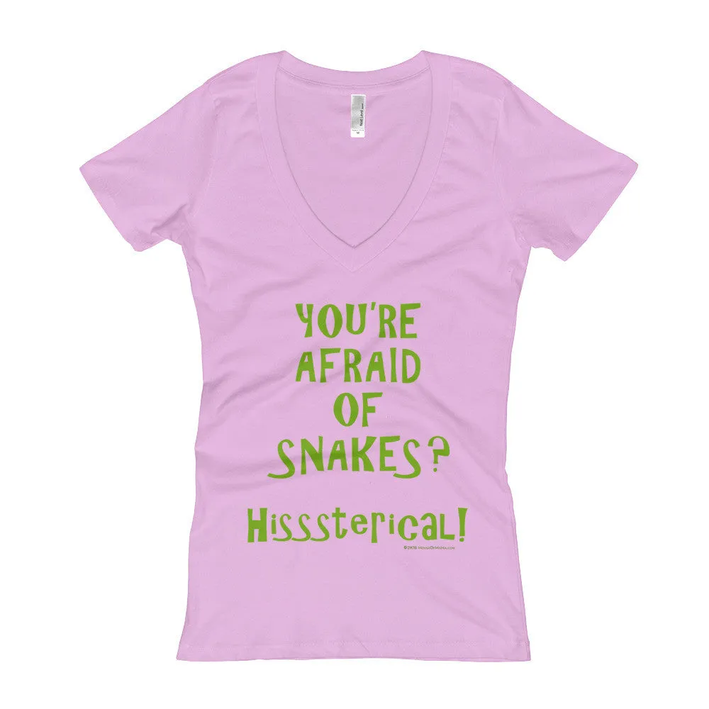 You're Afraid of Snakes? Fitted V-Neck T-Shirt
